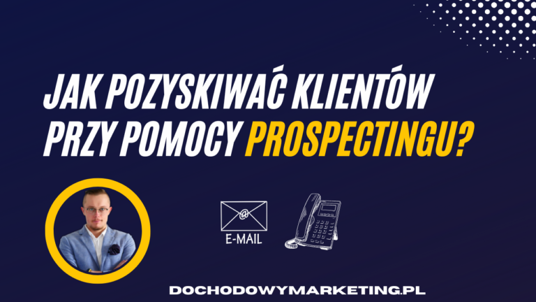 Prospecting w biznesie usługowym