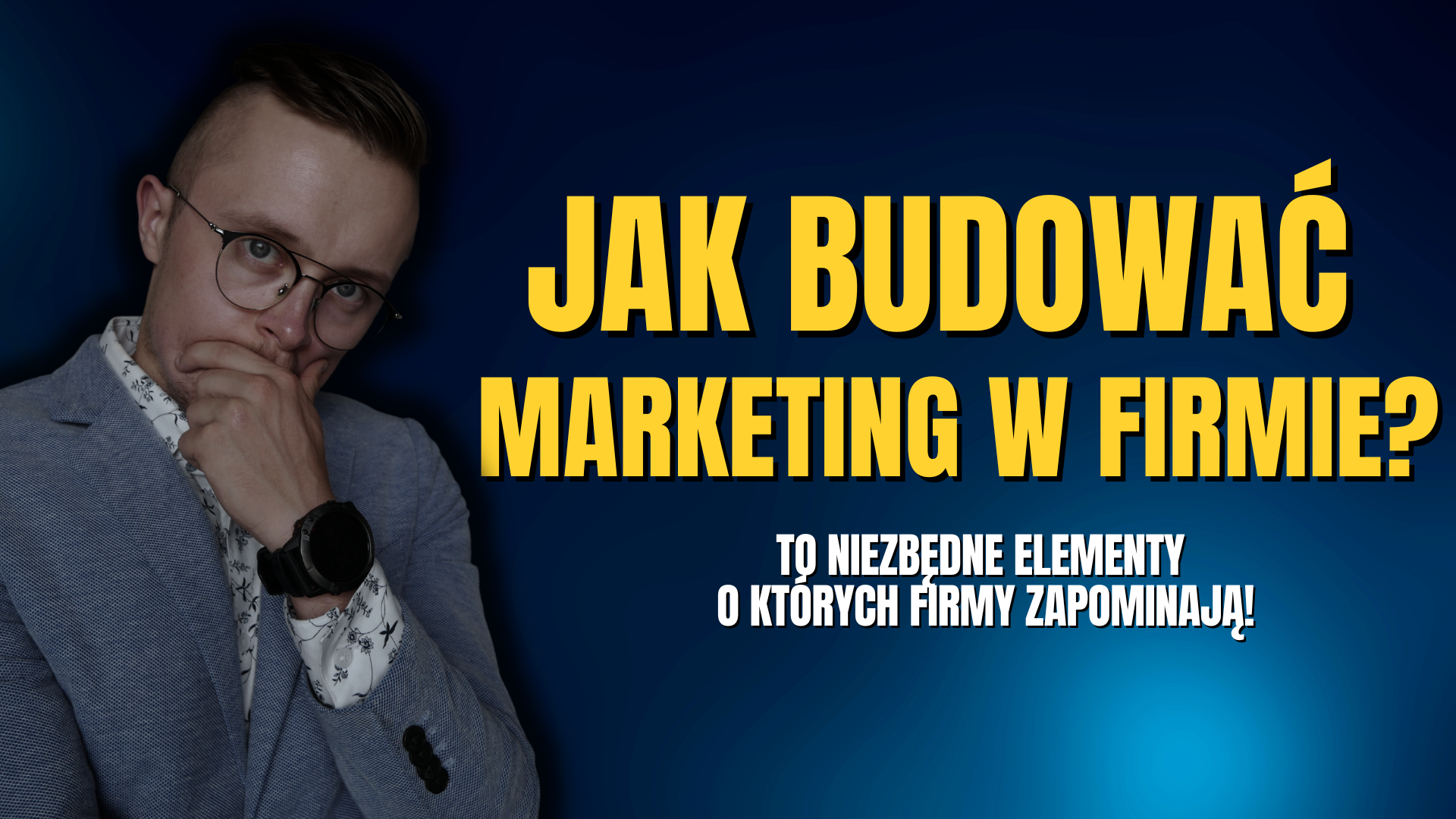 Jak zacząć budować marketing w nowej firmie?